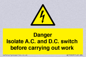DANGER Isolate A.C. and D.C. switch before carrying out work